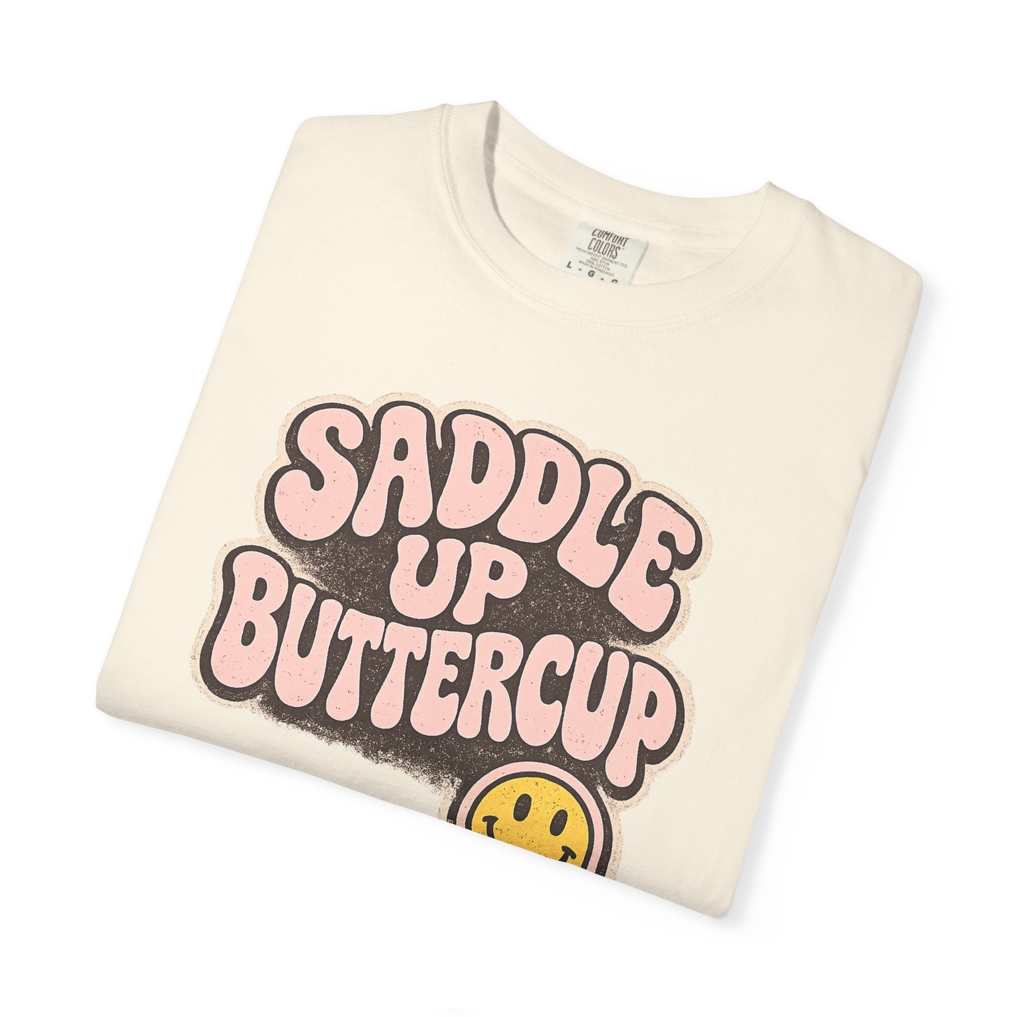Saddle Up Buttercup