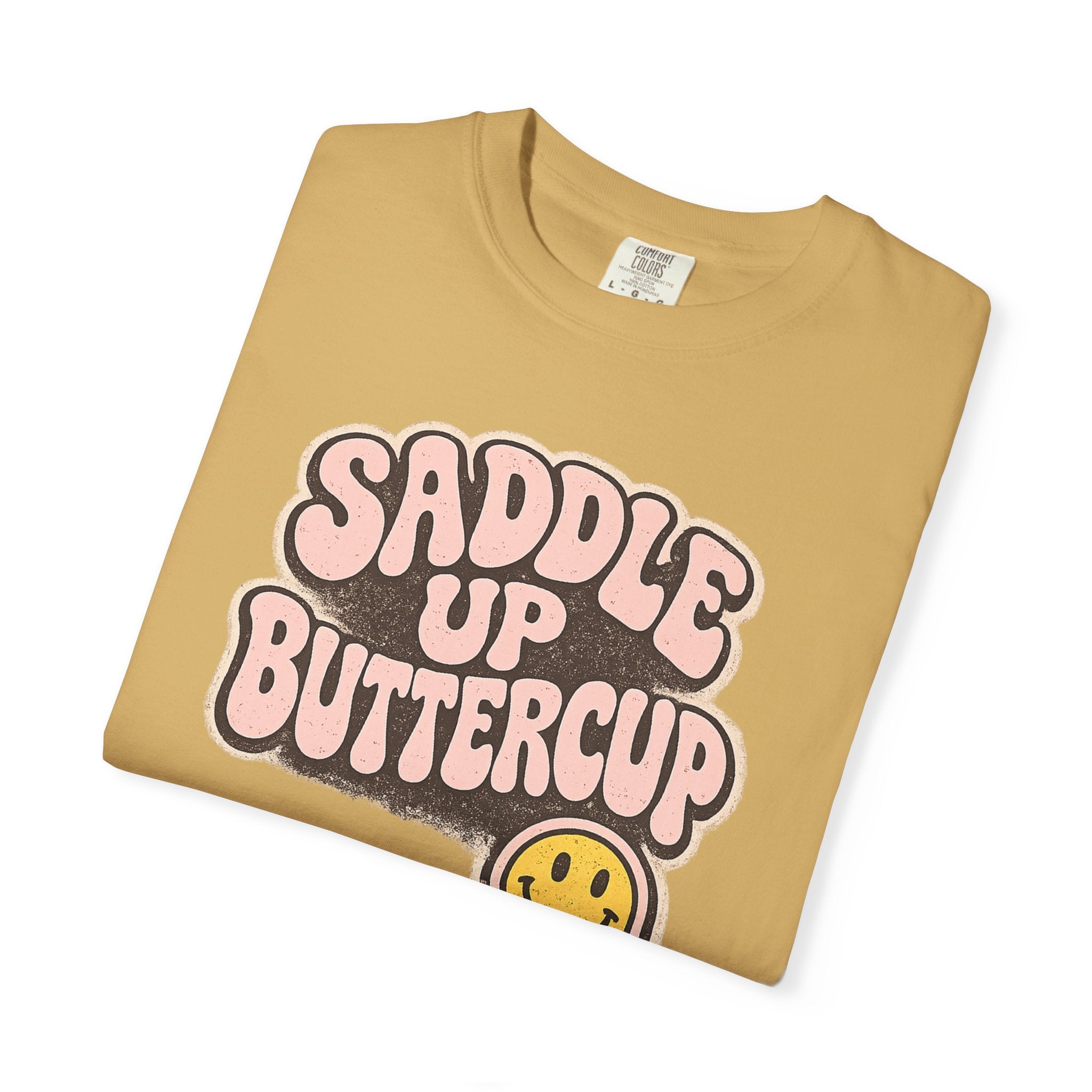 Saddle Up Buttercup